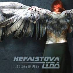 Hefaistova Lyra : Colony Of Prey